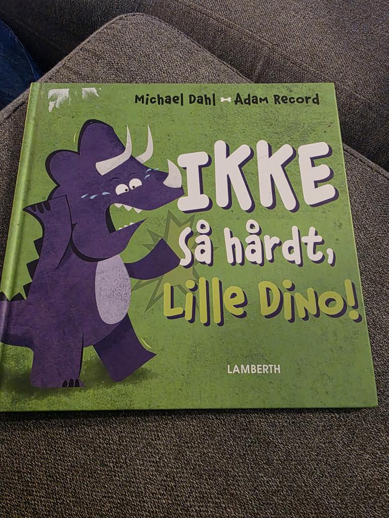 Ikke så hårdt, Lille Dino